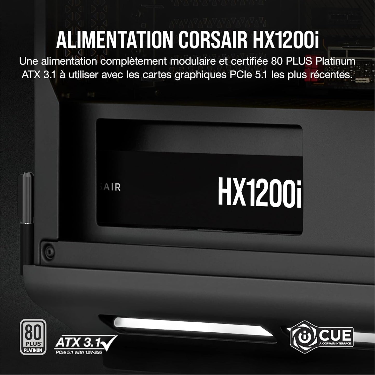 Corsair HX1200i installation - Alimentation 1200W digital montage gaming PC compatibilité boîtiers Nashor